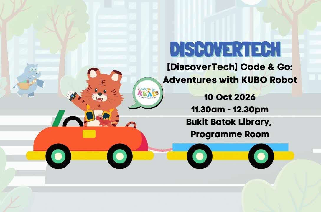 Code and Go: Adventures with KUBO Robot at Bukit Batok Library, 10 October 2026, 11.30am to 12.30pm